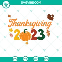 SVG Files, Thanks Giving, Family Thanksgiving 2023 SVG Images, Thankful For My 3