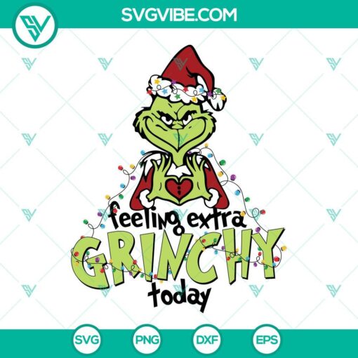 feeling extra grinchy today svg grinch christmas svg png files 10 mockup