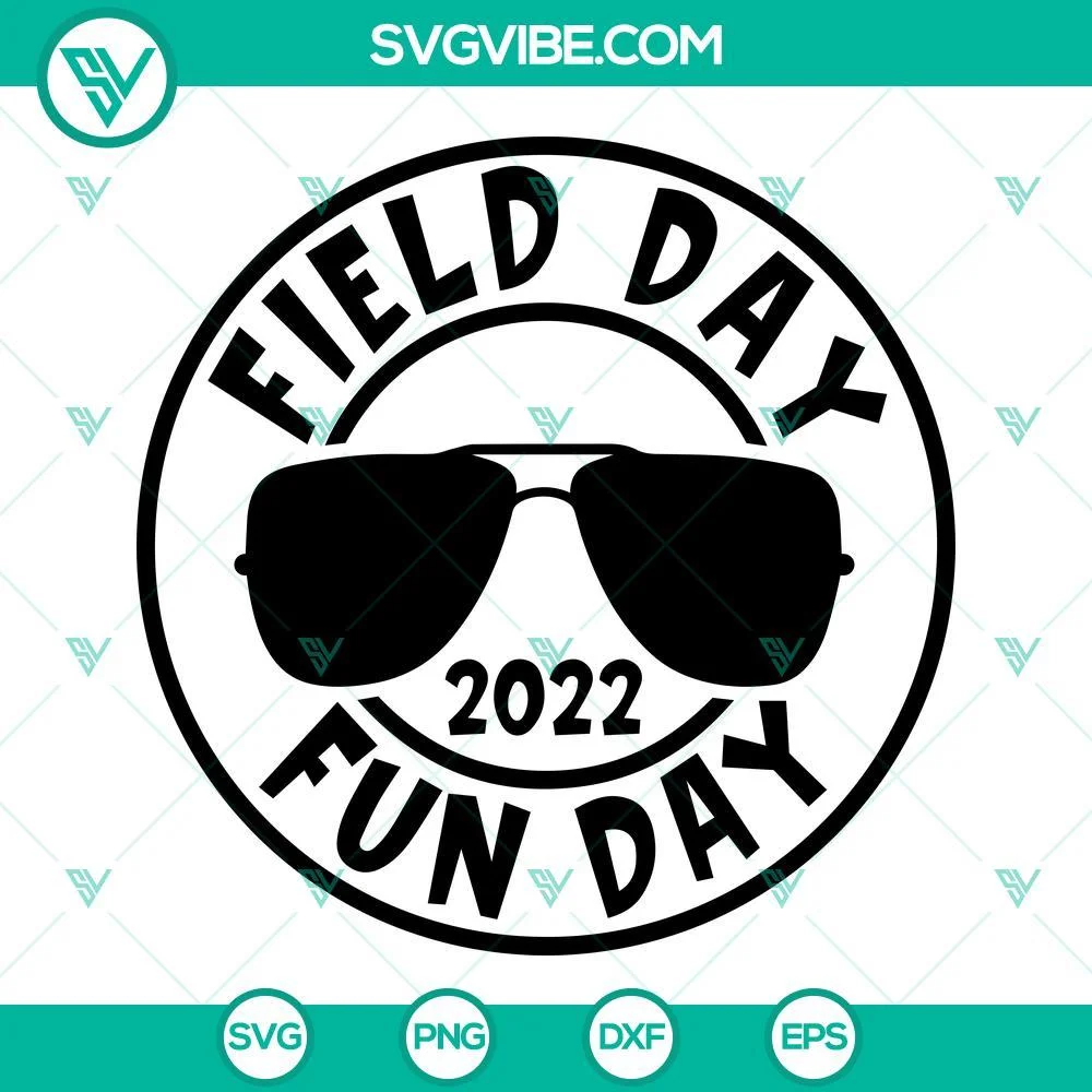 School, SVG Files, Field Day 2022 Fun Day SVG Files, Field Day SVG Image, Fun 1