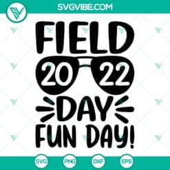 School, SVG Files, Field Day 2022 Fun Day SVG Image, School Game Day SVG Images 5