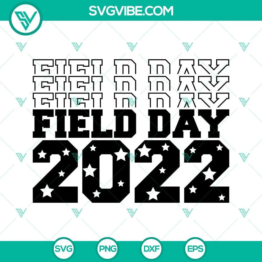 School, SVG Files, Field Day 2022 SVG Download PNG DXF EPS, Field Day SVG Files 1