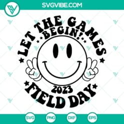 School, SVG Files, Field Day 2023 SVG Image, Let The Games Begin 2023 Field Day 2