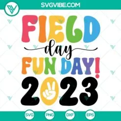 School, SVG Files, Field Day SVG Files, Let The Games Begin 2023 SVG File, 4