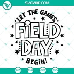 School, SVG Files, I’m Just Here For Field Day 2022 SVG Files, Field Day SVG 3