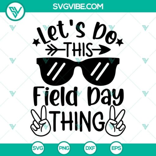 field day svg let s do this field day thing svg school game day svg fun day svg 5 mockup