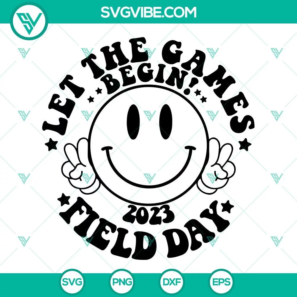 School, SVG Files, Field Day SVG Files, Let The Games Begin 2023 SVG File, 1