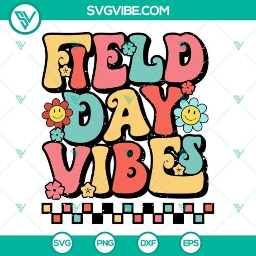 field day vibes svg field day svg last day of school svg 7 mockup