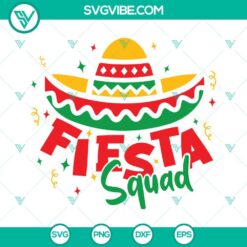 Cinco De Mayo, Holiday, SVG Files, Fiesta Squad SVG Images, Cinco de Mayo SVG 12