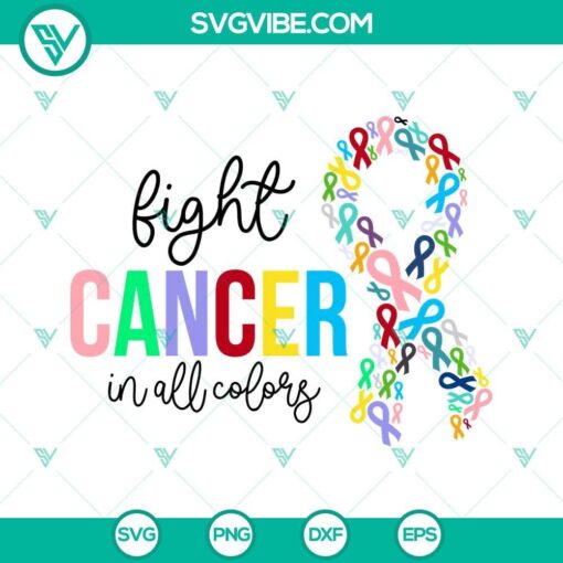 fight cancer in all colors svg cancer ribbon svg cancer warrior svg png dxf eps 2 mockup