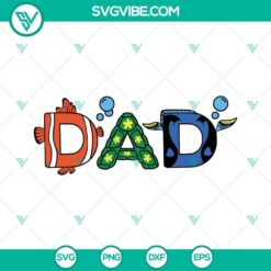 Finding Nemo Dad SVG file with Ocean Dad and Sea Dad Disney characters. Fathers-themed digital design for crafting projects.