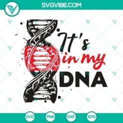 Trending, SVG Files, Firefighter Its In My DNA SVG Images, Fireman SVG File, 2