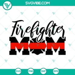 SVG Files, Trending, Firefighter Mom Fire Badge SVG Download, Fire Department 8