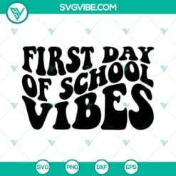 first day of school vibes svg back to school svg teacher first day svg png dxf eps 7 mockup