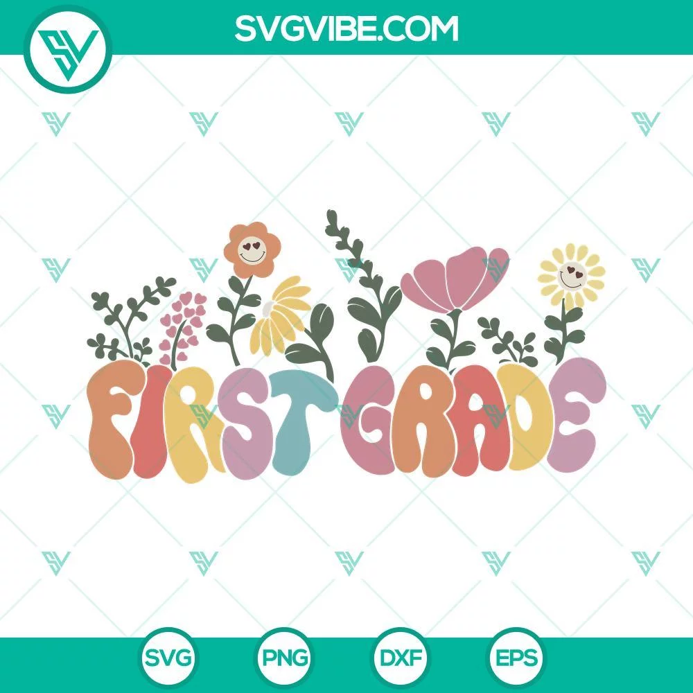 School, SVG Files, First Grade Retro Floral SVG File, Teacher SVG Image, 1st 1