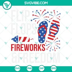 4th Of July, SVG Files, Flip Flops Fireworks Freedom SVG Image, 4th Of July 2