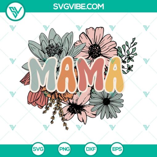 floral mama svg mama svg wild flowers svg retro mom svg png dxf eps cut files 9 mockup