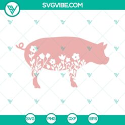 Animals, Pig, SVG Files, Floral Pig SVG Images PNG DXF EPS Files, Pig Flowers 1