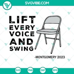 Folding Chair SVG Image, Lift Every Voice And Swing SVG Image, Montgomery
