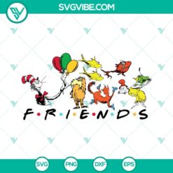Friends Dr Seuss SVG Image PNG DXF EPS Cricut Silhouette