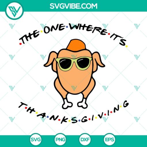 friends turkey svg the one where it s thanksgiving svg turkey thanksgiving svg mockup