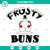 Funny Frosty Snowman SVG for Christmas toilet paper - Frosty Buns design, perfect for holiday projects.