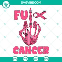 Cancer, SVG Files, FU Cancer Breast Cancer SVG File, Skull Hand Pink Ribbon SVG 24