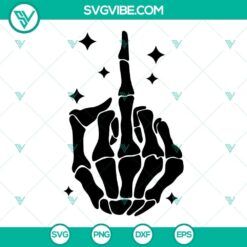 Fuck Around And Find Out SVG Images, Middle Finger Skeleton SVG Files, Funny