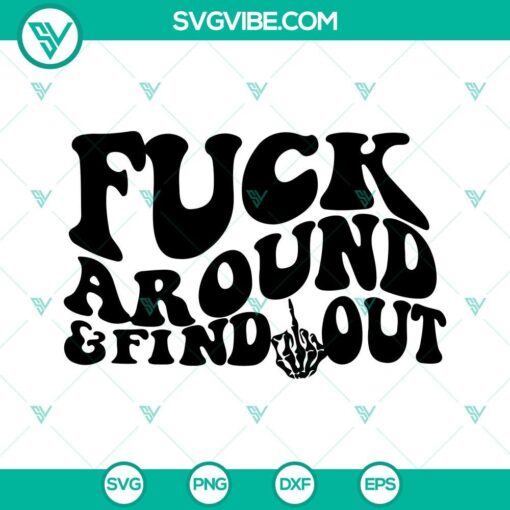 fuck around and find out svg mom club svg png dxf eps cricut 1 mockup