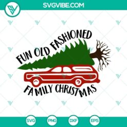 Fun Old Fashioned Family Christmas SVG Download, Funny Christmas Family