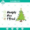 Humorous Christmas tree SVG download with naughty nice I tried design in PNG EPS DXF formats for crafting.