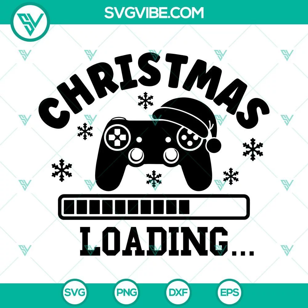 Christmas, SVG Files, Gamer Christmas Loading SVG Images, Funny Christmas 1