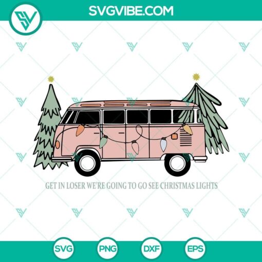 get in loser we are going to go see christmas lights svg png dxf eps cut files 10 mockup