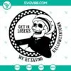 Halloween, Skeleton, SVG Files, Get In Loser SVG Download, Skeletons Drink 14