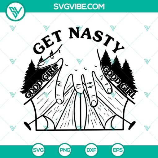 get nasty good girl camping svg book and camping lover svg book tok svg funny trending sayings svg png dxf eps 10 mockup