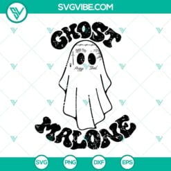 Halloween, Musics, SVG Files, Ghost Malone Halloween SVG Download, Funny Post 12