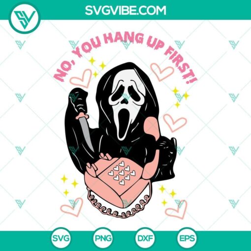 ghostface calling svg scream svg no you hang up first svg funny ghost calling halloween svg 8 mockup