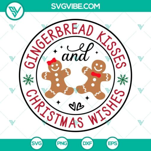 gingerbread kisses and christmas wishes svg gingerbread christmas svg gingerbread svg cut files 3 mockup