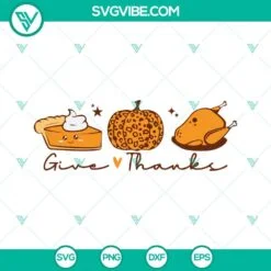 Thanks Giving, SVG Files, Pumpkin Pie SVG Files, Thanksgiving SVG Images, 4