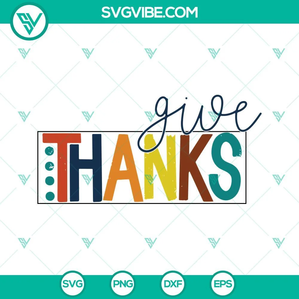 Thanks Giving, SVG Files, Give Thanks SVG Download, Thanksgiving SVG Files PNG 1