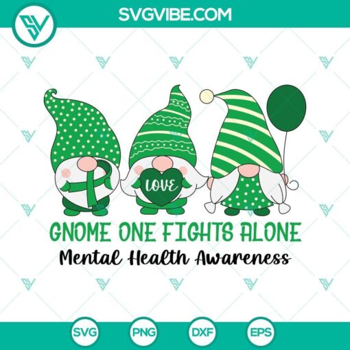 gnome one fights alone mental health awareness svg png dxf eps cut files for cricut silhouette 2 mockup