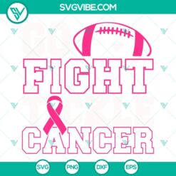 Awareness, Cancer, SVG Files, Go Fight Tackle Cancer Football SVG File, Breast 23