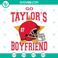 Musics, Sports, SVG Files, Go Taylors Boyfriend SVG Download, Taylor Swift x 2