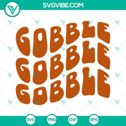 gobble gobble gobble svg thanksgiving svg png dxf eps cut files 5 mockup