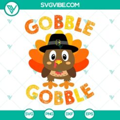 SVG Files, Thanks Giving, Gobble Gobble Turkey Pilgrim SVG Images, Little Boys 1