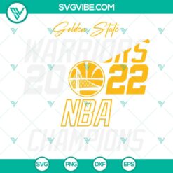 Basketball, Sports, SVG Files, Golden State Warriors 2022 NBA Champions SVG 6