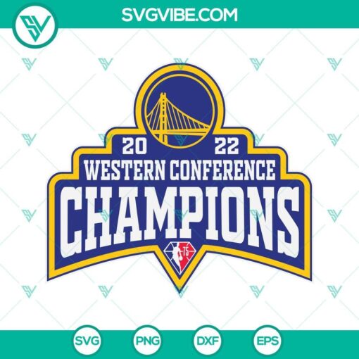 golden state warriors 2022 western conference champions svg png dxf eps cut files 10 mockup