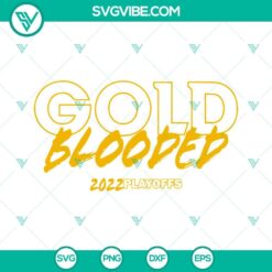 Golden State Warriors Gold Blooded 2022 SVG File PNG DXF EPS Cut Files