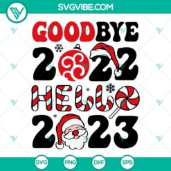 Goodbye 2022 Hello 2023 SVG Download, Happy New Year 2023 SVG Image, Hello 2023