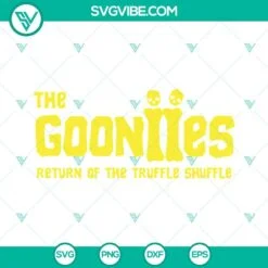 SVG Files, Trending, Gooniies Return Of The Truffle Shuffle SVG Files PNG DXF 2