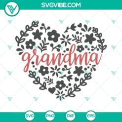 Family, Grandma, SVG Files, Grandma Heart Floral SVG Download, Grandma Heart 2